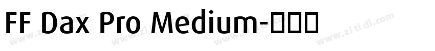 FF Dax Pro Medium字体转换